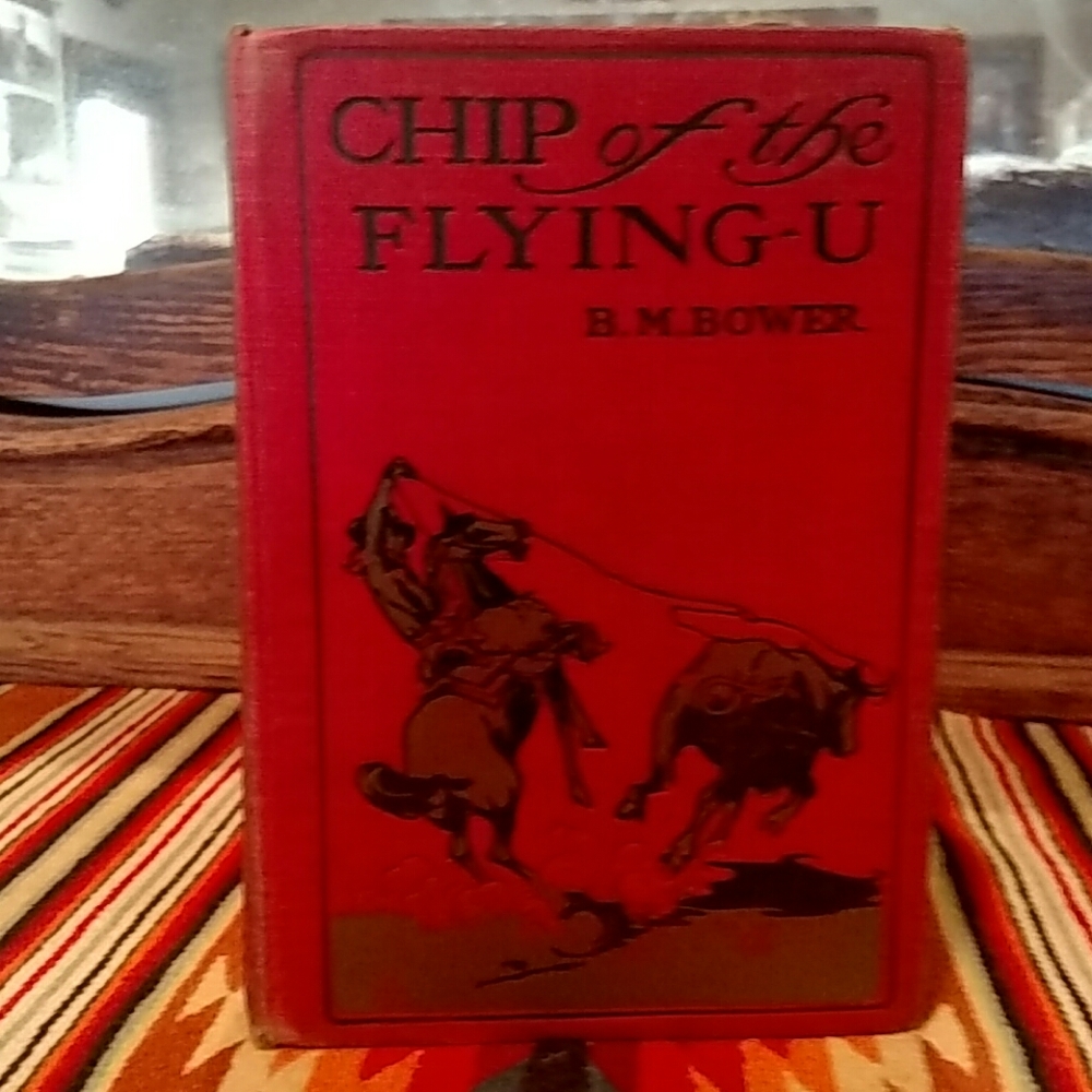 B.M.Bower Chip of the Flying U Western Book 1906
